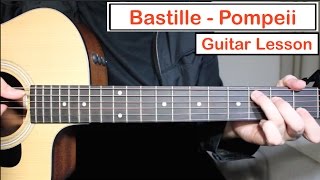 Bastille  Pompeii  Guitar Lesson Tutorial How to play EASY Chords [upl. by Gweneth528]