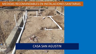 MEDIDAS RECOMENDABLES EN INSTALACIONES SANITARIAS Casa San Agustin [upl. by Gnod]