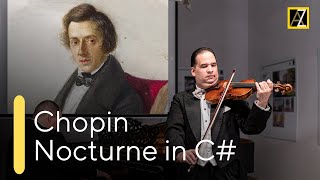 CHOPIN Nocturne in C Sharp Minor  Antal Zalai violin 🎵 classical music [upl. by Lesley482]