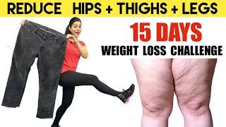 Only 10 Mins Reduce Hips  Thighs Fat  Legs  15 Days Weight Loss Challenge  Easy Home Workout [upl. by Sanborn]