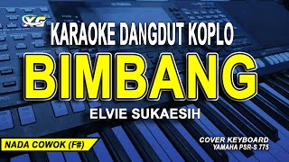 BIMBANG KARAOKE NADA PRIA  ELVIE SUKAESIH [upl. by Abbotsen126]