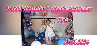 Srekna Krstevka i Sreken Rodenden TEA 07012024 [upl. by Jolie]