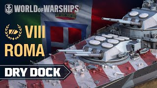 Dry Dock Roma — Italian battleship  World of Warships [upl. by Nairadas]