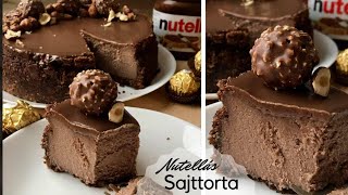 Nutellás SAJTTORTA 🍫  NUTELLA CHEESECAKE BebePiskóta [upl. by Devonne882]