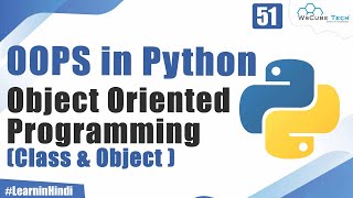 What is Object Oriented Programming in Python  OOPS in Python  Complete Tutorial [upl. by Llebanna994]