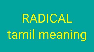 RADICAL tamil meaningsasikumar [upl. by Ezra]