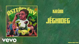 Krúbi  JÉGHIDEG Audio [upl. by Elke]