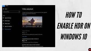 How to enable HDR in Windows 10 [upl. by Etteval]
