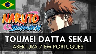 NARUTO SHIPPUDEN  Abertura 7 em Português Toumei Datta Sekai  MigMusic [upl. by Mitchell]