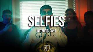 Selfies  Natanael Cano  LETRA 🔥🔥 [upl. by Milka983]