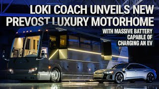 LOKI Coach unveils its Ultra Luxury Prevost Motorhome [upl. by Thorwald]