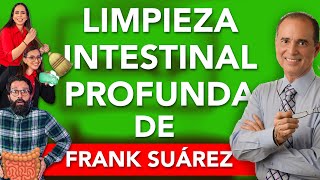 Limpieza Intestinal Profunda de Frank Suárez [upl. by Ahsined]