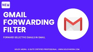 How to Forward Selective Emails from Gmail [upl. by Claiborne]