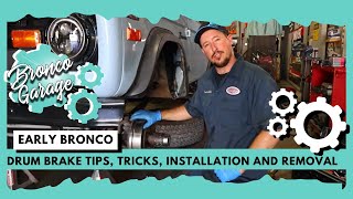 Early Bronco Drum Brake Tips Tricks Installation and Removal [upl. by Edelman]