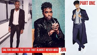 Dalton Harris The Star That Almost Never Was Part 1JBN [upl. by Alister]