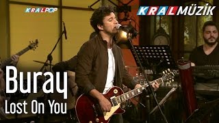 Buray  Lost On You Kral Pop Akustik [upl. by Neira71]