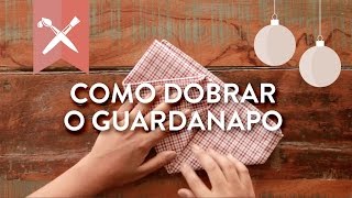 DIY Como Dobrar Guardanapo de Natal  WESTWING [upl. by Rubie]