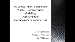 Two compartment open model iv bolus  compartment modelling [upl. by Mayberry488]