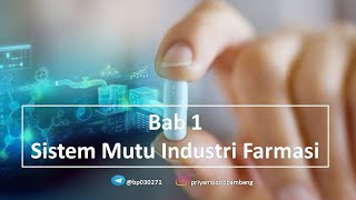 CPOB 2018  Sistem Mutu Industri Farmasi SMIF  Belajar Manajemen Farmasi Industri Eps 9 [upl. by Larena483]