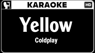 Coldplay  Yellow Karaoke Version  HQ Audio [upl. by Aisinoid790]