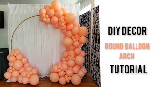 EASY Round Balloon Arch Tutorial TWO WAYS [upl. by Nylloc319]