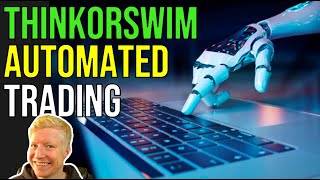 Automated ThinkorSwim Trading Tutorial for Beginners 2024 [upl. by Veradia302]