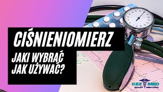 👩🏻‍⚕️ Jaki ciśnieniomierz kupić i jak używać ciśnieniomierze [upl. by Fifine]