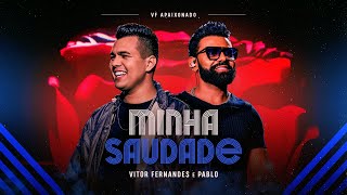 MINHA SAUDADE  Vitor Fernandes e PabloOficial DVD VF Apaixonado [upl. by Giffie465]