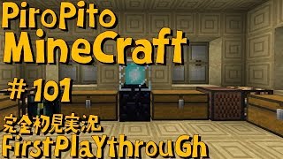 PiroPito First Playthrough of Minecraft 101 [upl. by Stewardson]