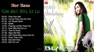 Nor Naw Eain Met Htel Ka Lu Full Album [upl. by Holland]