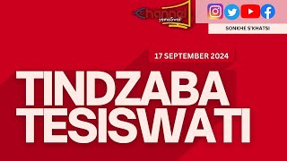 Tindzaba Tesiswati  17 SEPTEMBER 2024 [upl. by Lucilla990]