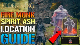 Elden Ring Fire Monk Spirit Ash Is Really GOOD How To Get This TODAY Location amp Guide [upl. by Loralee]