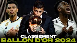 CLASSEMENT COMPLET DU BALLON DOR 2024 [upl. by Kinsler]