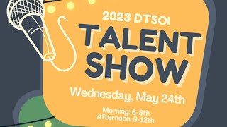 DTSOI  Talent Show  May 24 Middle School Talent Show 130 pm [upl. by Aihsemak]