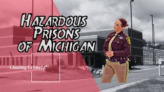 Inside Michigan’s Most Hazardous Prisons [upl. by Atinwahs]