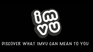 IMVU Stands For See what IMVU staff have to say [upl. by Pepillo]