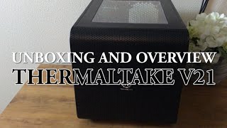 Episode 9  Thermaltake Core V21 Case Overview [upl. by Hammel]