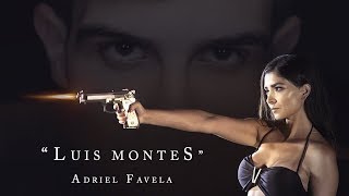 Adriel Favela quotLuis Montesquot Music Video [upl. by Symer]