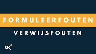 Formuleerfouten verwijsfouten [upl. by Aicemat184]