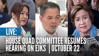 LIVE House quad committee resumes hearing on EJKs  October 22 [upl. by Adnwahs916]