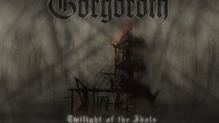 Gorgoroth Twilight Of The Idols Full Album [upl. by Gertrud]