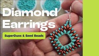 DIY CREATE stunning DIAMOND Earrings with SuperDuos amp Seed beads [upl. by Gokey148]