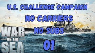 First Blood War on the Sea US Challenge Campaign Part 1 [upl. by Yauq132]