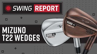 Mizuno T22 Wedges  The Swing Report [upl. by Adyeren]