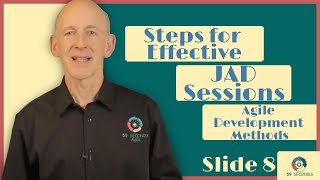 Steps for Effective JAD Sessions Agile Development Methods [upl. by Aliab]