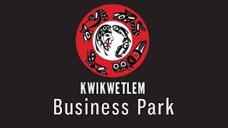 Kwikwetlem Business Park [upl. by Nyltyak]