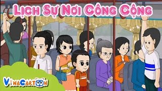 Vinacartoon Lịch Sự Nơi Công Cộng [upl. by Figge610]