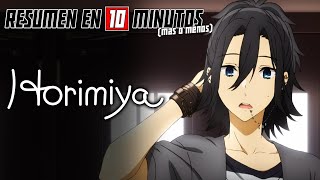 🔷 Horimiya  Resumen en 10 Minutos más o menos [upl. by Nugent]