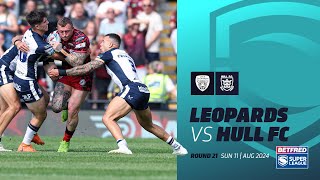 Highlights  Leigh Leopards v Hull FC  2024 Betfred Super League Round 21 [upl. by Haff]