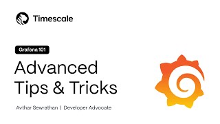Guide to Grafana 101 Advanced Topics amp Pro Tips [upl. by Rica419]